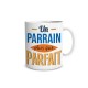 Mug Parrain - Un Parrain Plus que Parfait