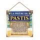 Plaque Métallique La Prière du Pastis